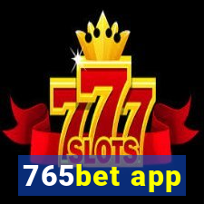 765bet app